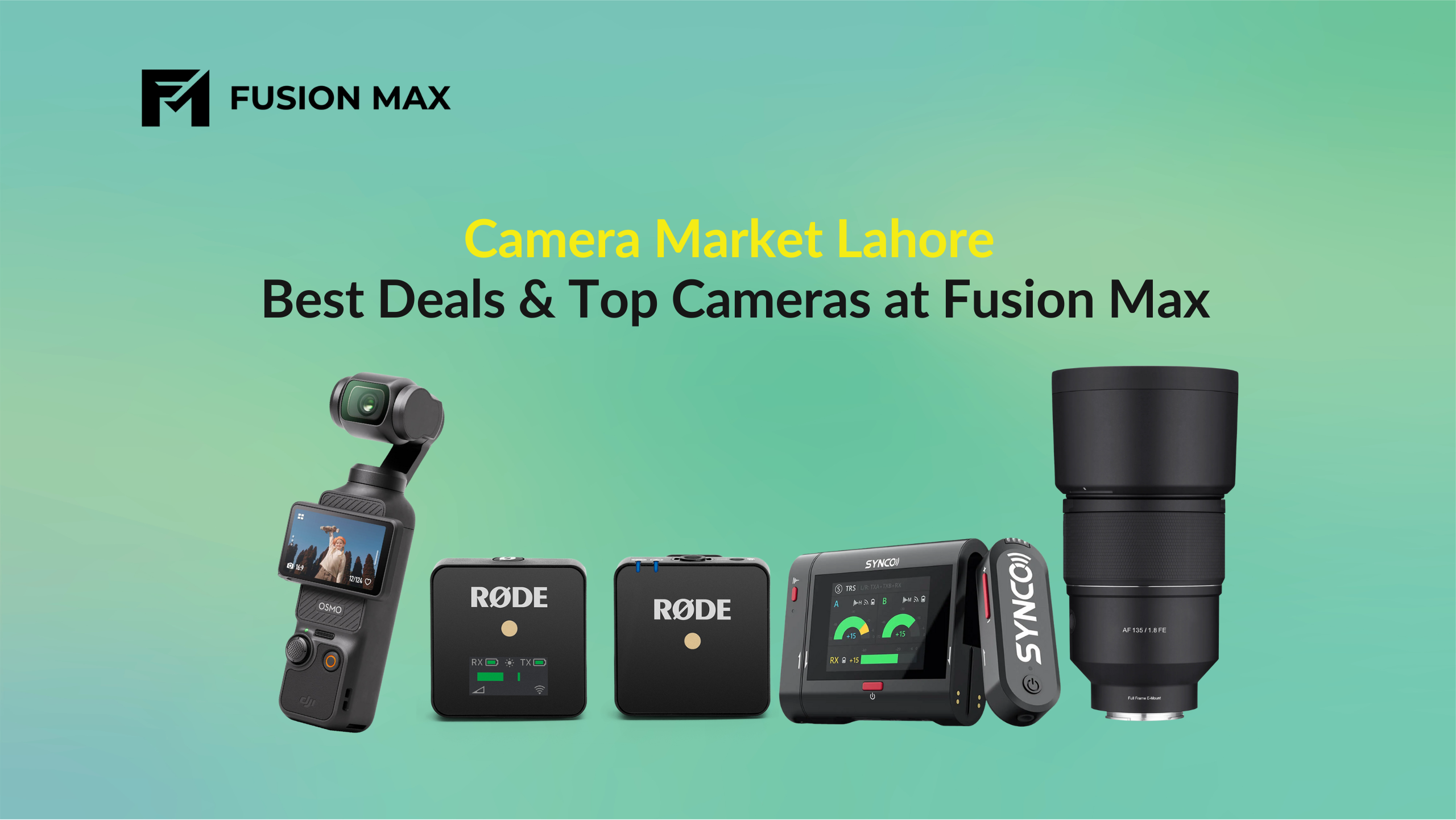 Camera Market Lahore – Best Deals & Top Cameras at Fusion Max