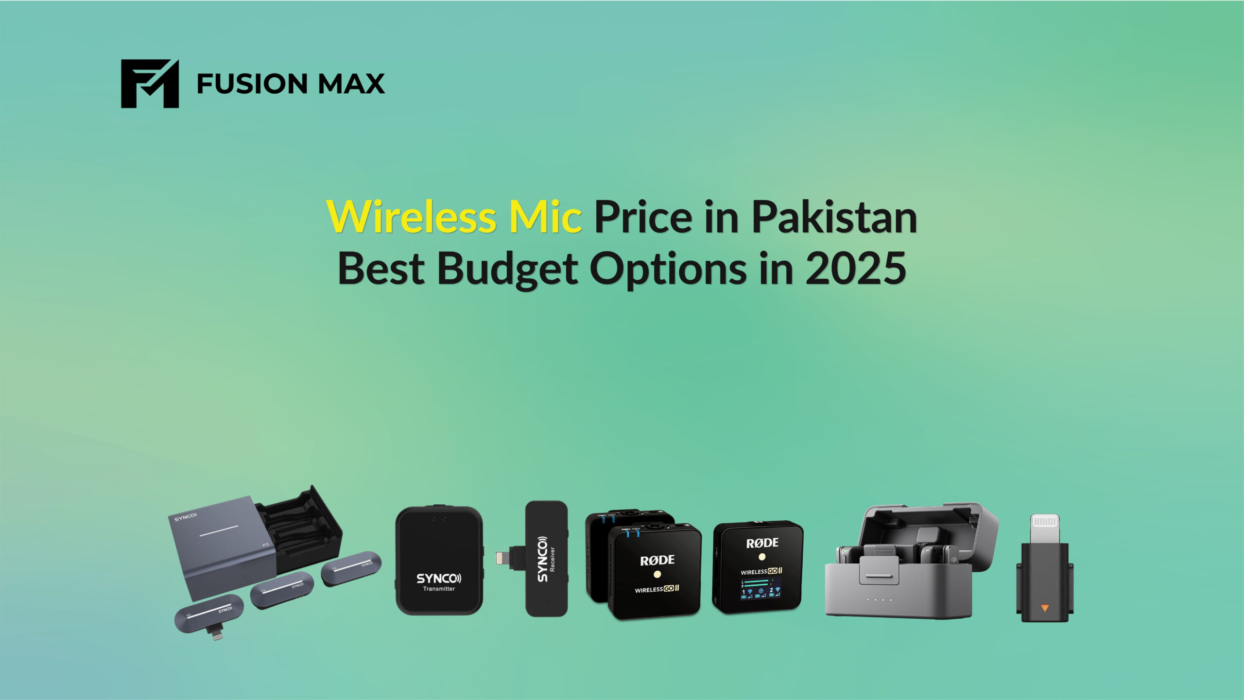Wireless Mic Price in Pakistan – Best Budget Options in 2025