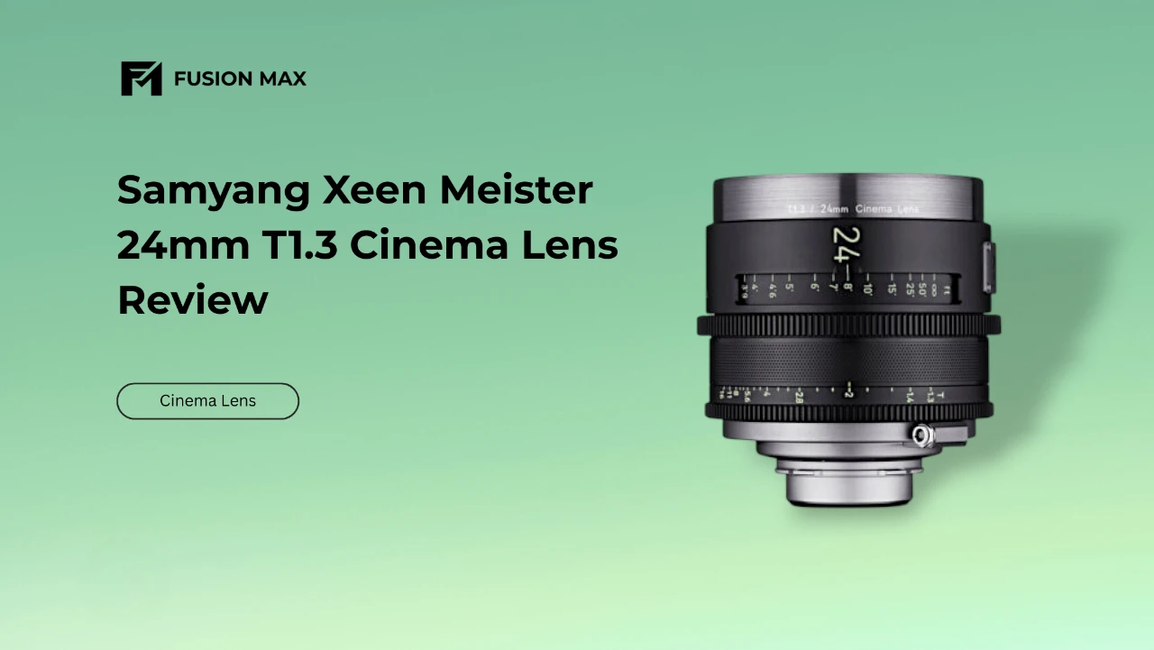 Samyang Xeen Meister 24mm T1.3 Cinema Lens Review