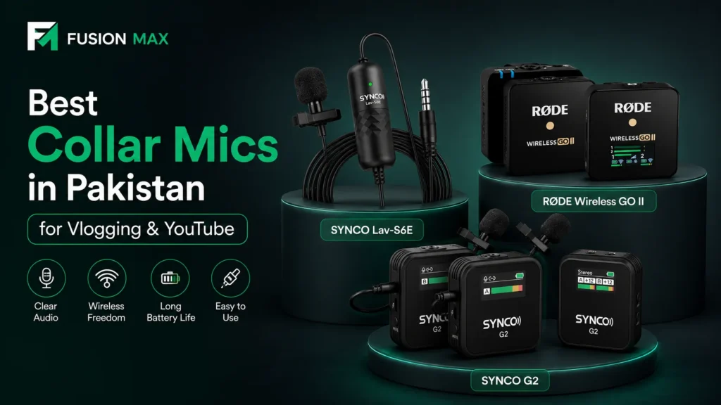 Best Collar Mics in Pakistan (2026) for Vlogging & YouTube